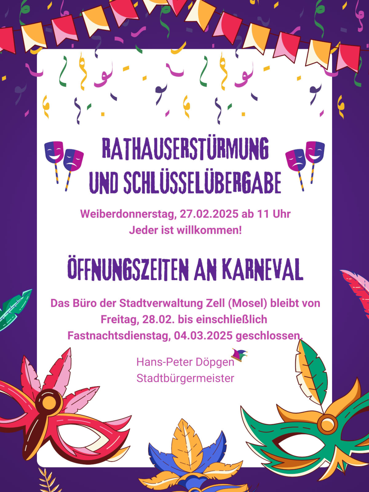 Information zu den Öffnungszeiten der Stadtverwaltung Zell an Karneval 2025.